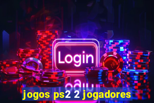 jogos ps2 2 jogadores